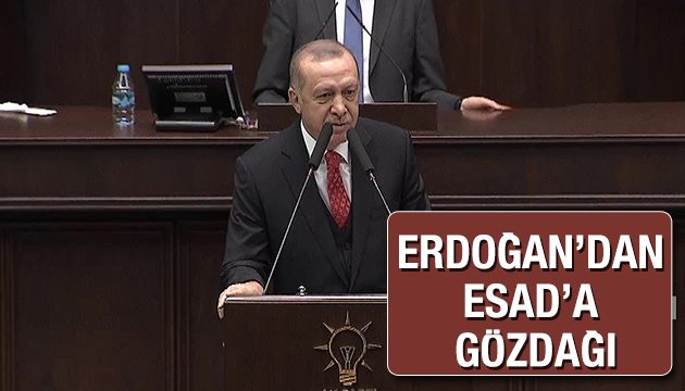 Erdoğan dan Esad a gözdağı